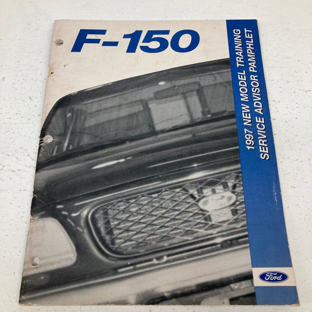 F-150 1997 New Model Training Service Advisor Pamphlet Ford